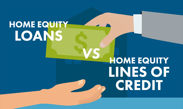 Home Equity Loans vs. Home Equity Lines of Credit